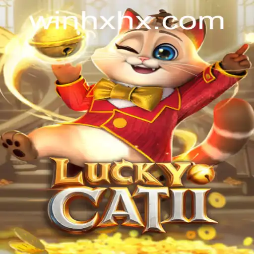 Exploring LuckyCatII: The Thrilling Journey with hxhx PH Login